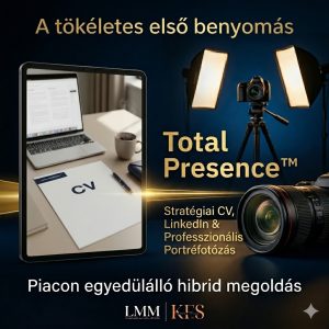 Total Presence™ Workshop hirdetés: Stratégiai CV LinkedIn és Professzionális Portréfotózás vezetőknek.